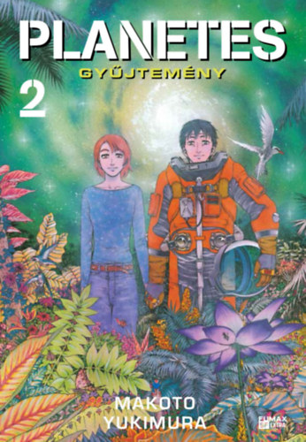 Jukimura Makoto: Planetes - gyűjtemény 2. könyv