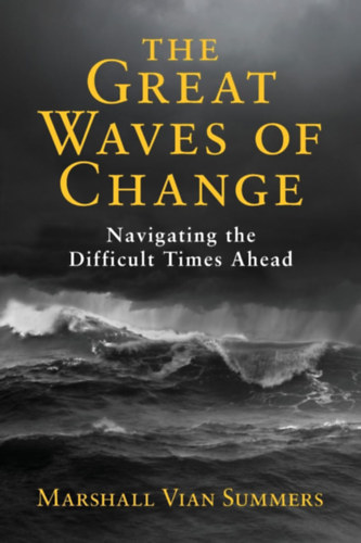 Marshall Vian Summers: The great waves of change antikvár