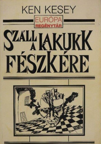 Ken Kesey, Bartos Tibor: Száll a kakukk fészkére - Európa Regénytár (One Flew Over the Cuckoo's Nest) antikvár