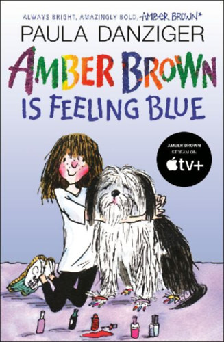 Danziger, Paula: Amber Brown Is Feeling Blue idegen