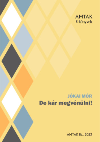 De kár megvénülni! – Jókai Mór