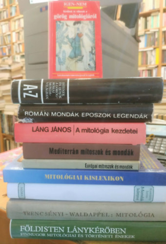 10 db Mitológia + Mitológiai kislexikon + Mondák könyve + Földisten lánykérőben (Finnugor mitológiai és történeti énekek) + Mondák, eposzok, legendák + A mitológia kezdetei + Európai mítoszok és mondák antikvár
