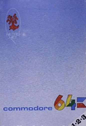 Pál Zsuzsanna- Révbíró Tamás: Commodore 64 Első hét antikvár