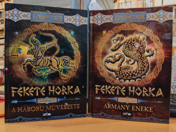 Fonyódi Tibor: 2 db Fekete Horka I-II. (1-2.): Első kötet: A háború művészete + Második kötet: Ármány éneke antikvár