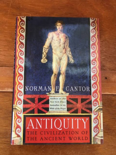 Norman F. Cantor: Antiquity: The Civilization of the Ancient World antikvár