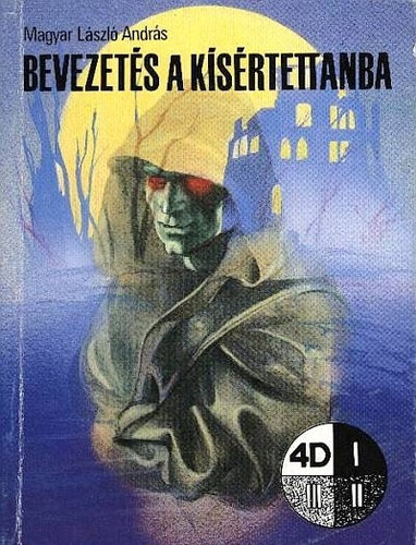 Magyar László András: Bevezetés a kísértettanba antikvár