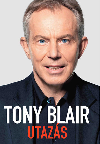 Tony Blair: Utazás antikvár