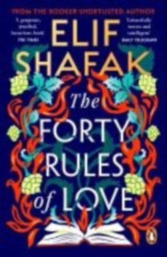 Shafak, Elif: The Forty Rules of Love idegen