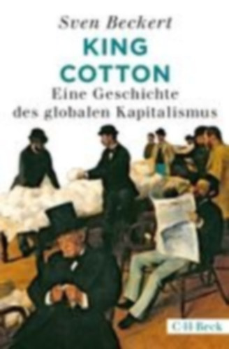 Beckert, Sven: King Cotton idegen