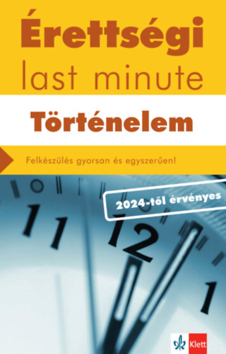 Baracs Nóra: Érettségi Last minute - Történelem könyv