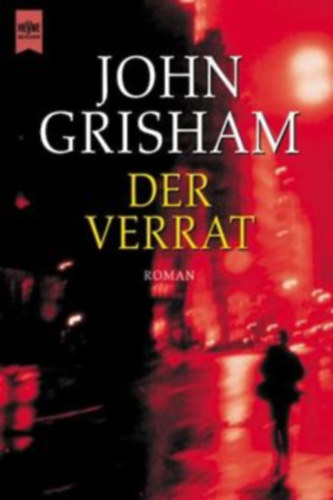 John Grisham: Der Verrat -" A csapda" antikvár