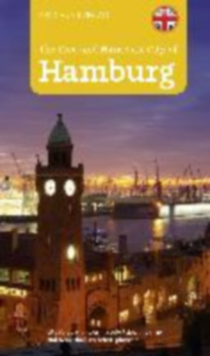 Kootz, Wolfgang: The Free and Hanseatic City of Hamburg idegen