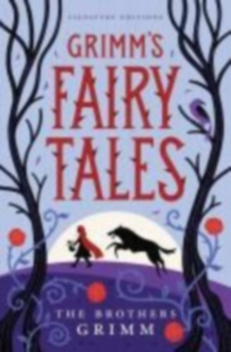 Grimm Brothers: Grimm's Fairy Tales idegen