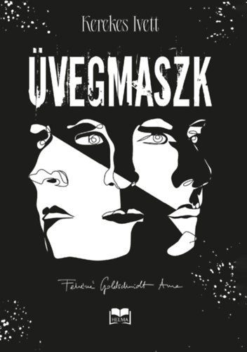 Kerekes Ivett: Üvegmaszk e-Könyv