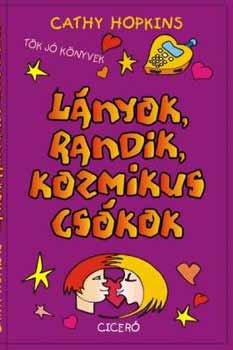 Cathy Hopkins: Lányok, randik, kozmikus csókok antikvár