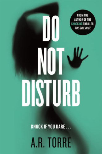 A. R. Torre: Do ​Not Disturb (Deanna Madden 2.) antikvár