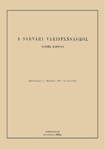 Kandra Kabos: A sárvári várispánságról könyv