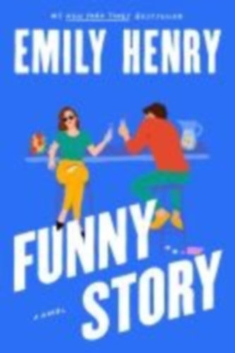Henry, Emily: Funny Story idegen