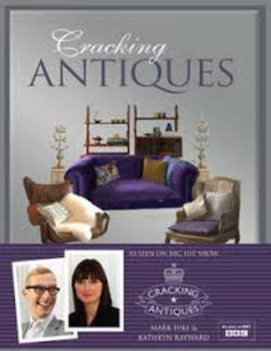 Mark Hill; Kathryn Rayward: Cracking Antiques idegen