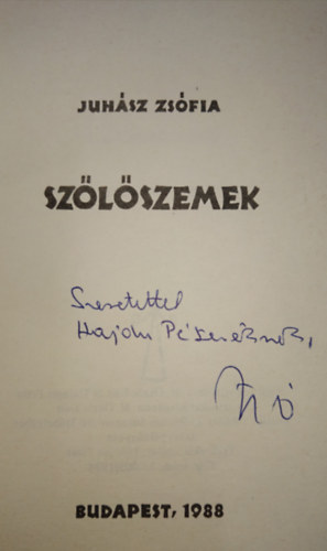 Juhász Zsófia: Szőlőszemek antikvár