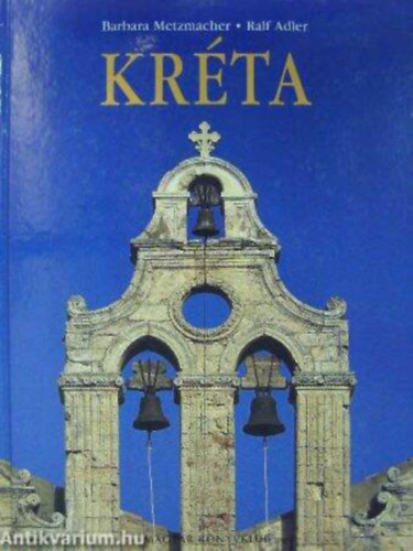 Barbara Metzmacher, Ralf Adler: Kréta antikvár