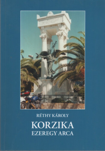 Réthy Károly: Korzika ezeregy arca antikvár