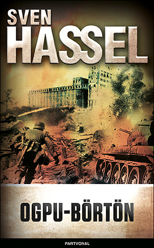 Sven Hassel: Ogpu-börtön könyv