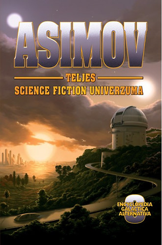 Isaac Asimov: Asimov teljes science fiction univerzuma 8. antikvár