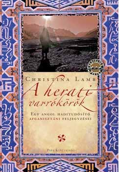 Christina Lamb: A herati varrókörök - Egy angol haditudósító afganisztáni feljegyzései antikvár