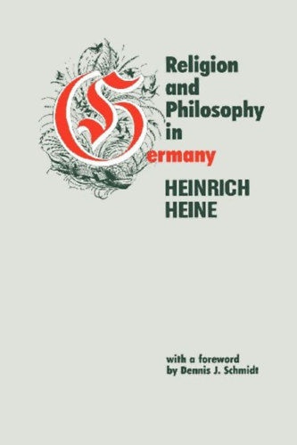 Heine, Heinrich: Religion and Philosophy in Germany idegen