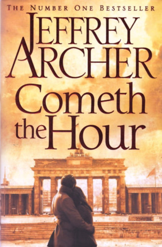 Jeffrey Archer: Cometh the Hour antikvár