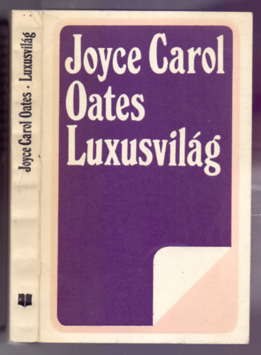 Carol Joyce Oates: Luxusvilág (Expensive People) antikvár