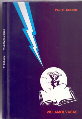 Paul R. Scheele: Villámolvasás teljes elmével - AGYKONTROLL antikvár