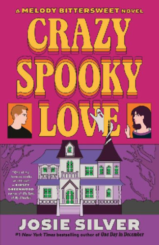 Silver, Josie: Crazy Spooky Love idegen