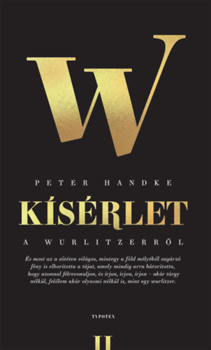 Peter Handke: Kísérlet a wurlitzerről könyv