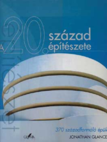 Jonathan Glancey: A 20. század építészete antikvár