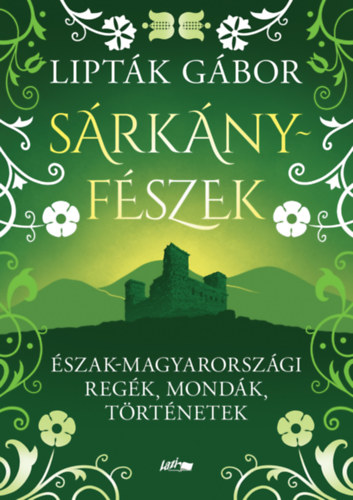 Lipták Gábor: Sárkányfészek könyv