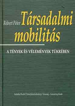 Róbert Péter: Társadalmi mobilitás antikvár