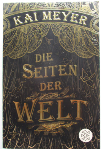 Kai Meyer: Die seiten der welt antikvár