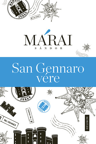 Márai Sándor: San Gennaro vére könyv