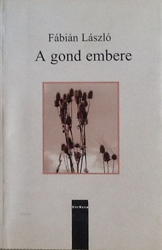 Fábián László: A gond embere antikvár