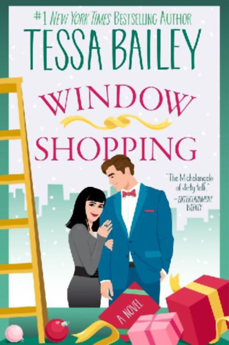 Bailey, Tessa: Window Shopping idegen