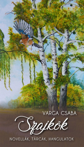 Varga Csaba: Szajkók antikvár