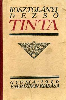 Kosztolányi Dezső: Tinta antikvár