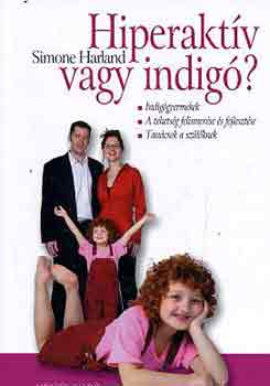 Simone Harland: Hiperaktív vagy indigó? antikvár