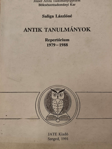 Saliga Lászlóné: Antik tanulmányok. Repertórium 1979-1988 antikvár
