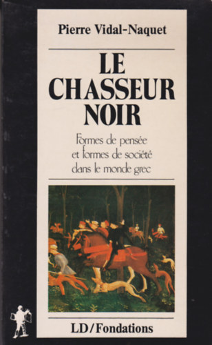 Pierre Vidal Naquet Le chasseur noir idegen bookline