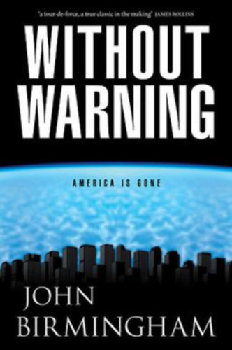 John Birmingham: Without warning antikvár