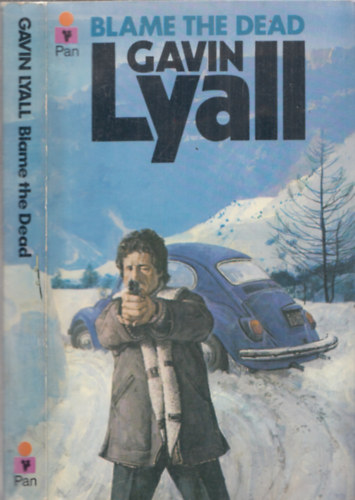 Gavin Lyall: Blame the dead antikvár