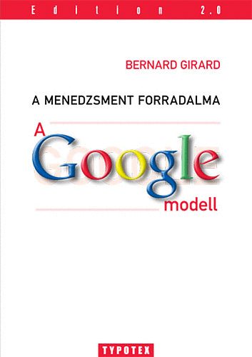 A Google modell a menedzsment forradalma akciós termékkép 1